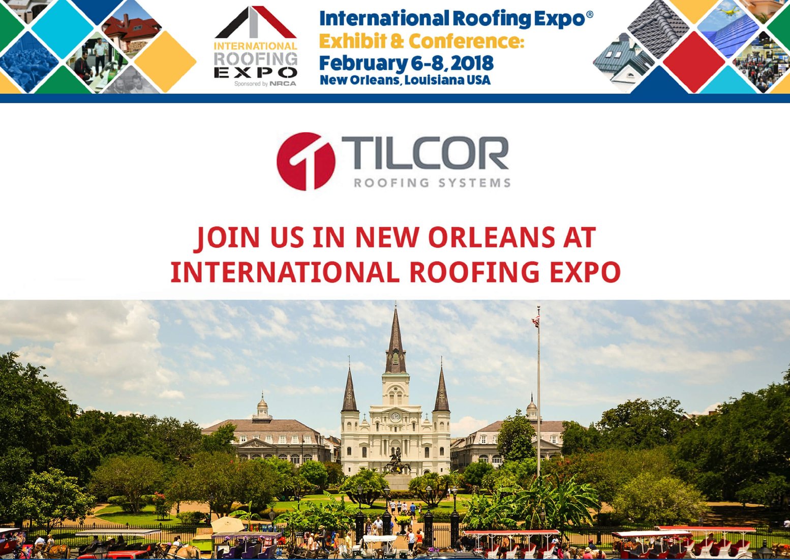 SEE US AT THE 2018 INTERNATIONAL ROOFING EXPO BOOTH 338